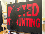Posted no hunting 24x30